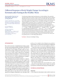 Different Response of Body Weight Change According to Ketonuria After Fasting in the Healthy Obese