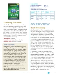 OVERVIEW and Dan Cahill As They Crisscross Europe in Their Quest to Discover the 39 Clues Needed to Find the Book Summary Source of Their Family’S Power