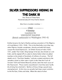 SILVER SUPPRESSORS HIDING in the DARK III Part Three of Three Parts Presented July 2014 by Charles Savoie