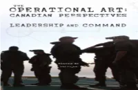 The Operational Art: Canadian Perspectives — Editor Context and Concepts, Which Was Published by the Canadian Defence Academy Press in 2005