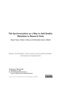 File Synchronization As a Way to Add Quality Metadata to Research Data