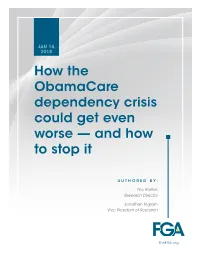 How the Obamacare Dependency Crisis Could Get Even Worse — and How to Stop It