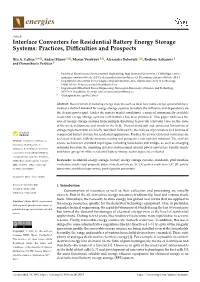 Interface Converters for Residential Battery Energy Storage Systems: Practices, Difficulties and Prospects