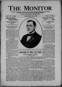 The Monitor a Weekly Newspaper Devoted to the Interests of the Eight Thousand Colored People in Omaha and Vicinity, and to the Good of the Community the Rev