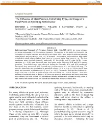 The Influence of Start Position, Initial Step Type, and Usage of a Focal Point on Sprinting Performance