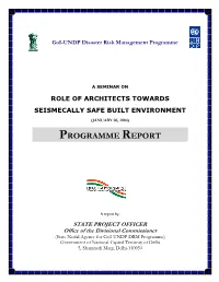 A Report on ROLE of ARCHITECTS SEISMECALLY SAFE BUILT ENVIRONMENT