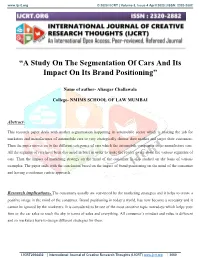 A Study on the Segmentation of Cars and Its Impact on Its Brand Positioning”