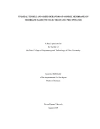 Uniaxial Tensile and Creep Behavior of Omnisil Membranes in Membrane Based Wet Electrostatic Precipitator