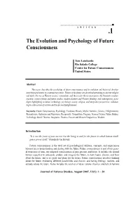 View of the Evolution, Psychological Structure, Historical Development, Contempo- Rary Breadth, and Potential Future Direction of Future Consciousness