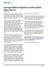 Carnegie Mellon Engineers Create Mobile Video Service 4 March 2009