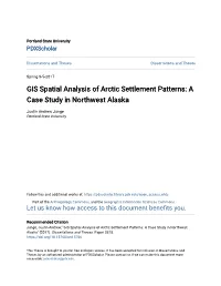 GIS Spatial Analysis of Arctic Settlement Patterns: a Case Study in Northwest Alaska