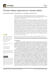 Curcumin: Modern Applications for a Versatile Additive