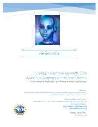Intelligent Cognitive Assistants (ICA) Workshop Summary and Research Needs Collaborative Machines to Enhance Human Capabilities