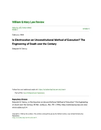 Is Electrocution an Unconstitutional Method of Execution? the Engineering of Death Over the Century