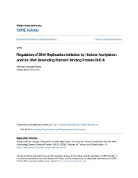 Regulation of DNA Replication Initiation by Histone Acetylation and the DNA Unwinding Element Binding Protein DUE-B