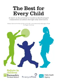 The Best for Every Child a Report on the Potential to Transform Disadvantaged Communities in Lisburn Through Early Intervention