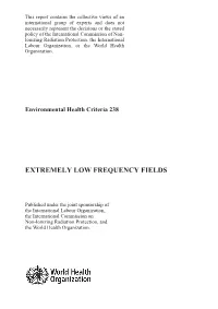 World Health Organization, Extremely Low Frequency Fields, 2007