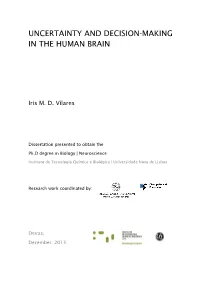 Uncertainty and Decision-Making in the Human Brain