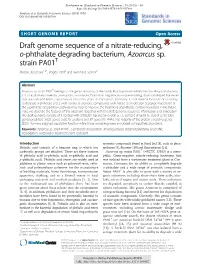 Draft Genome Sequence of a Nitrate-Reducing, O-Phthalate Degrading Bacterium, Azoarcus Sp. Strain PA01T Madan Junghare1,2*, Yogita Patil2 and Bernhard Schink2