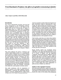 From Heartland to Periphery: the Effects of Capitalist Restructuring In