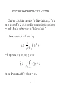 If the Fourier Transform of F ′ Is Defined