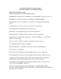 Some Potential Topics for Research Papers (Not Always Posed As Researchable Questions)