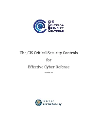 The CIS Critical Security Controls for Effective Cyber Defense