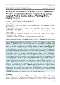 A Study on Fetomaternal Outcome in Cases of Placenta Previa in A