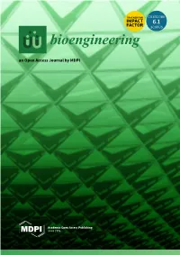 Bioengineering an Open Access Journal by MDPI TRACKED for CITESCORE IMPACT 6.1 Bioengineering FACTOR SCOPUS an Open Access Journal by MDPI