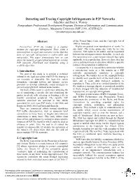 Detecting and Tracing Copyright Infringements in P2P Networks John Mee and Paul A