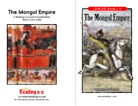 The Mongol Empire a Reading A–Z Level X Leveled Book Word Count: 2,352 the Mongol Empire