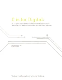 D Is for Digital: an Analysis of the Children’S Interactive Media Environment with a Focus on Mass Marketed Products That Promote Learning