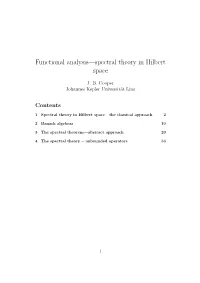 Functional Analysis—Spectral Theory in Hilbert Space