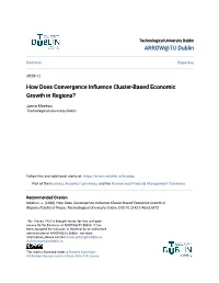 How Does Convergence Influence Cluster-Based Economic Growth in Regions?