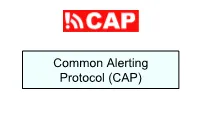 Introducing Common Alerting Protocol (CAP)
