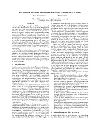 Twitter Spam As a Weapon to Drown Voices of Protest Abstract