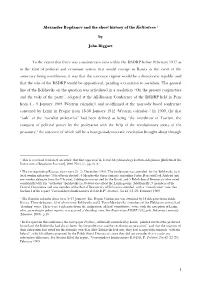 1 Alexander Bogdanov and the Short History of the Kultintern1 by John Biggart to the Extent That There Was a Mainstream View