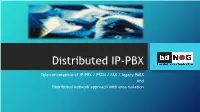 Distributed IP-PBX