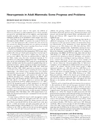 Neurogenesis in Adult Mammals: Some Progress and Problems