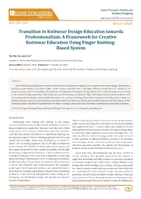 Transition in Knitwear Design Education Towards Professionalism: a Framework for Creative Knitwear Education Using Finger Knitting- Based System