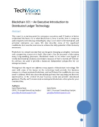 Blockchain 101 – an Executive Introduction to Distributed Ledger Technology Abstract
