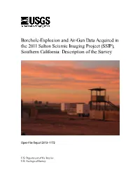 Borehole-Explosion and Air-Gun Data Acquired in the 2011 Salton Seismic Imaging Project (SSIP), Southern California: Description of the Survey