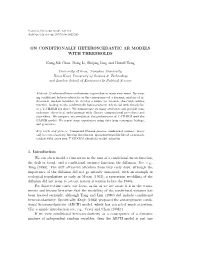 On Conditionally Heteroscedastic Ar Models with Thresholds