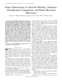 Route Optimization in Network Mobility: Solutions, Classiﬁcation, Comparison, and Future Research Directions Abu Zafar M