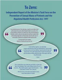 To Zero: Independent Report of the Minister's Task Force on the Prevention of Sexual Abuse of Patients and the Regulated Health Professions Act, 1991