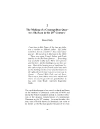 2 the Making of a Cosmopolitan Quar- Th Ter: Sha’Laan in the 20 Century 1