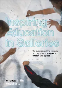 An Evaluation of the Impacts and Legacies of Enquire and Watch This Space 2 3