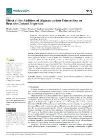 Effect of the Addition of Alginate And/Or Tetracycline on Brushite Cement Properties