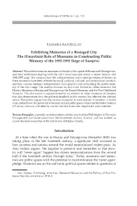 Exhibiting Memories of a Besieged City. the (Uncertain) Role of Museums in Constructing Public Memory of the 1992-1995 Siege of Sarajevo