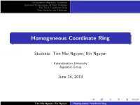 Homogeneous Coordinate Ring